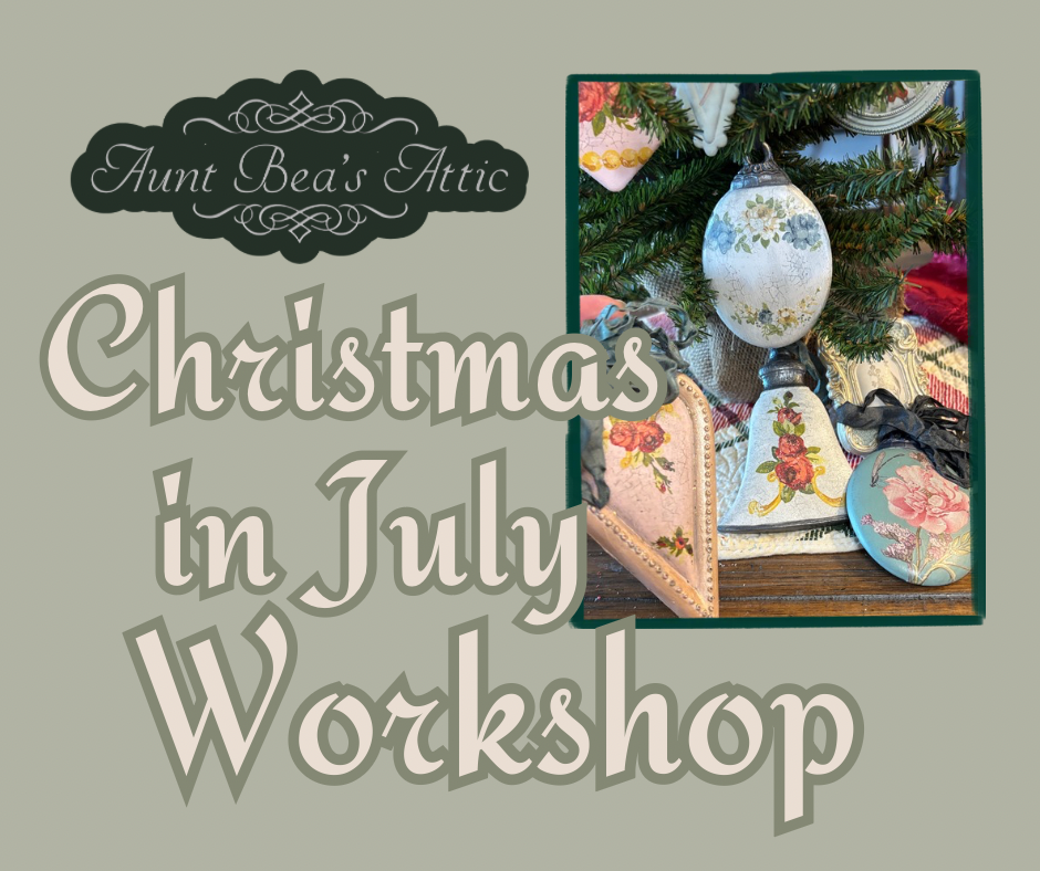 July 25th - Christmas in July Workshop